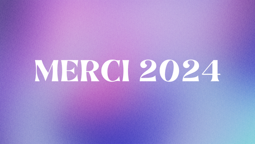 Retour sur notre année 2024 : une année riche en émotions et en nouveautés !